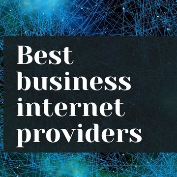 Best business internet providers