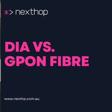 DIA vs. GPON Fibre