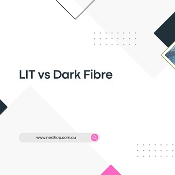 LIT vs Dark Fibre